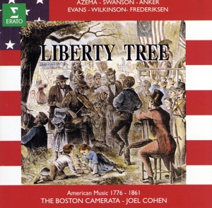 【輸入盤】Liberty Tree: American Music 1776-1861