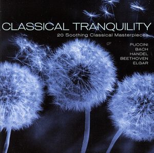 【輸入盤】Classical Tranquility