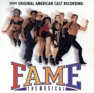 【輸入盤】Fame: The Musical - 1999 Original American Cast Recording