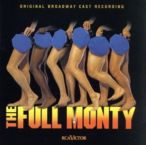 【輸入盤】The Full Monty: The Broadway Musical