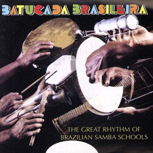 【輸入盤】Batucada Brasileira