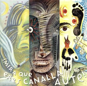 【輸入盤】Mira Que Eres Canalla, Aute