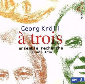 【輸入盤】Kroll: a Trois