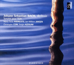 【輸入盤】Bach, J.S.: Reflexio