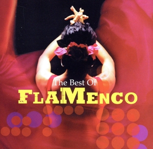 【輸入盤】Best of Flamenco