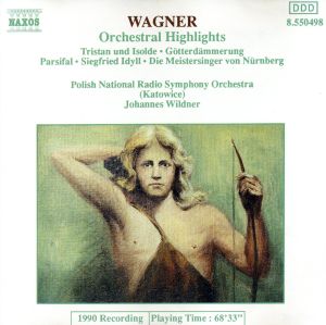 【輸入盤】Wagner: Orchestral Highlights