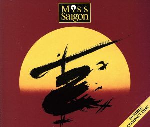 【輸入盤】Miss Saigon (Original 1989 London Cast)