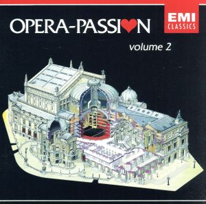 【輸入盤】Opera Passion Vol.2