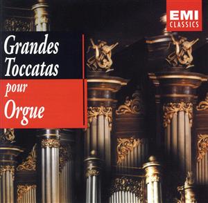 【輸入盤】Grandes Toccatas Pour Orgue