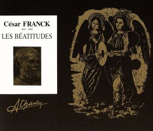 【輸入盤】Franck: Les Beatitudes