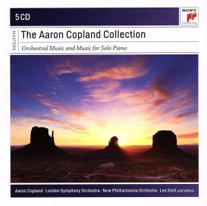 【輸入盤】The Aaron Copland Collection: Orchestral Music and Music for Solo Piano (Sony Classical Masters)