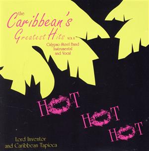 【輸入盤】Caribbean's Greatest Hits: Hot Hot Hot