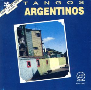 【輸入盤】Tangos Argentinos