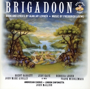 【輸入盤】Brigadoon (1991 London Studio Cast)