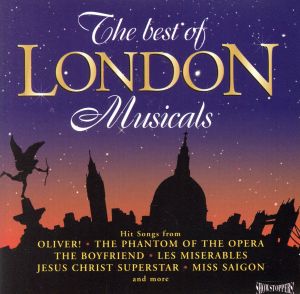 【輸入盤】The Best Of London Musicals (Musical Compilation)