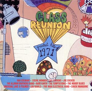 【輸入盤】Class Reunion: Greatest Hits Of 1971