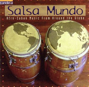 【輸入盤】Salsa Mundo