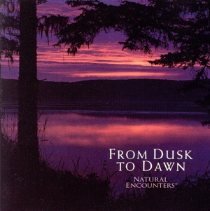 【輸入盤】Natural Encounters: From Dusk to Dawn