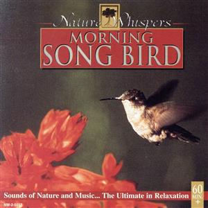 【輸入盤】Nature Whispers: Morning Songbird