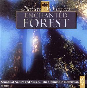 【輸入盤】Nature Whispers: Enchanted for