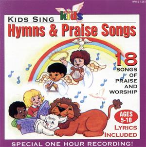 【輸入盤】Kids Sing Hymns & Praise Songs