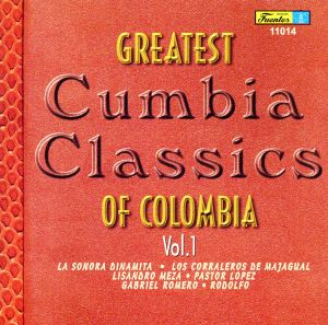 【輸入盤】Greatest Cumbia Classics of Colombia 1