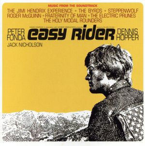 【輸入盤】Easy Rider: Music From The Soundtrack (1969 Film)