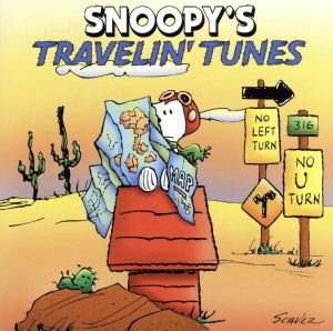 【輸入盤】Snoopy's Classiks: Travelin Tunes