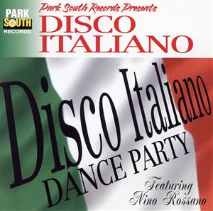 【輸入盤】Disco Italiano: Italian Party