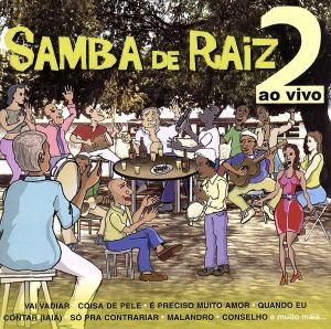 【輸入盤】Samba De Raiz Live 2