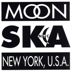 【輸入盤】Moon Ska New York U.S.a.