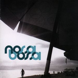 【輸入盤】Nossa Bossa