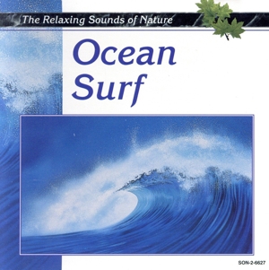 【輸入盤】Relaxing Sounds of Nature: Ocean Surf