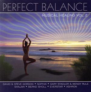 【輸入盤】Perfect Balance: Musical Healing 2