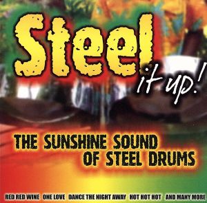 【輸入盤】Steel It Up