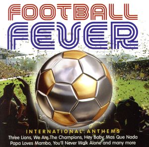 【輸入盤】Football Fever: International Anthems