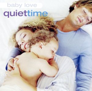 【輸入盤】Baby Love: Quiet Time