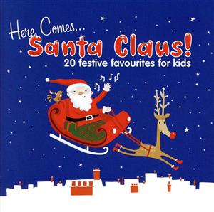 【輸入盤】Here Comes... Santa Claus！