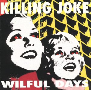 【輸入盤】Wilful Days