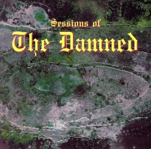 【輸入盤】Sessions of the Damned