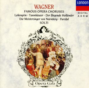 【輸入盤】Opera Choruses / Lohengrin / Tannhauser