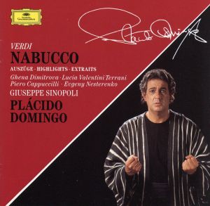 【輸入盤】Verdi: Nabucco (Highlights) / Sinopoli, Domingo