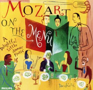 【輸入盤】Mozart on the Menu