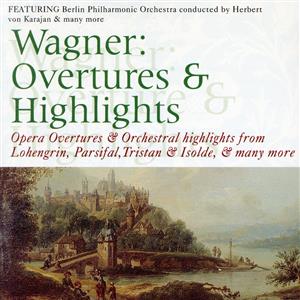 【輸入盤】Wagner;Overtures & Orch. Hlts.