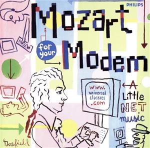 【輸入盤】Set Your Life to Music: Mozart for Modem