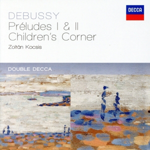 【輸入盤】Debussy: Preludes 1 & 2 Children's Corner