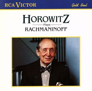 【輸入盤】Horowitz plays Rachmaninoff