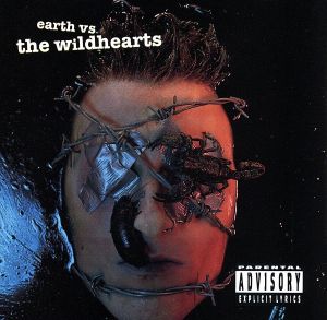 【輸入盤】Earth Versus the Wildhearts