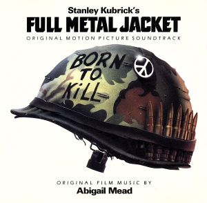【輸入盤】Full Metal Jacket: Original Motion Picture Soundtrack