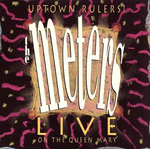 【輸入盤】Uptown Rulers: Live on Queen Mary